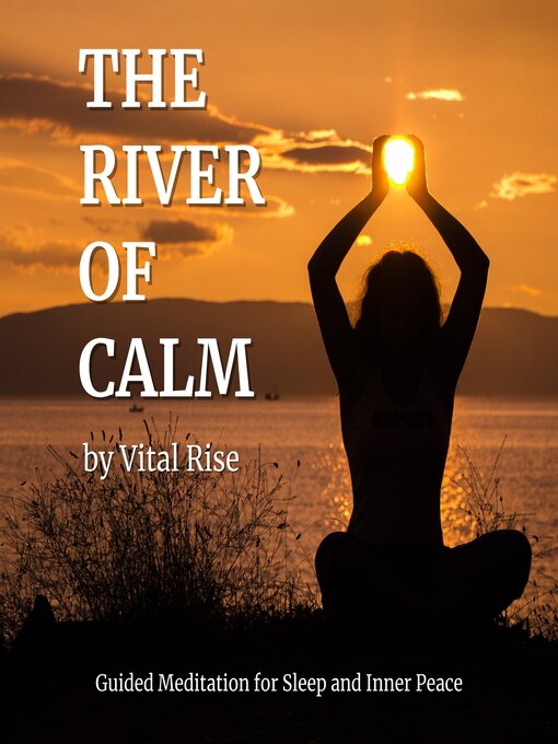 Title details for The River of Calm by Vital Rise - Wait list